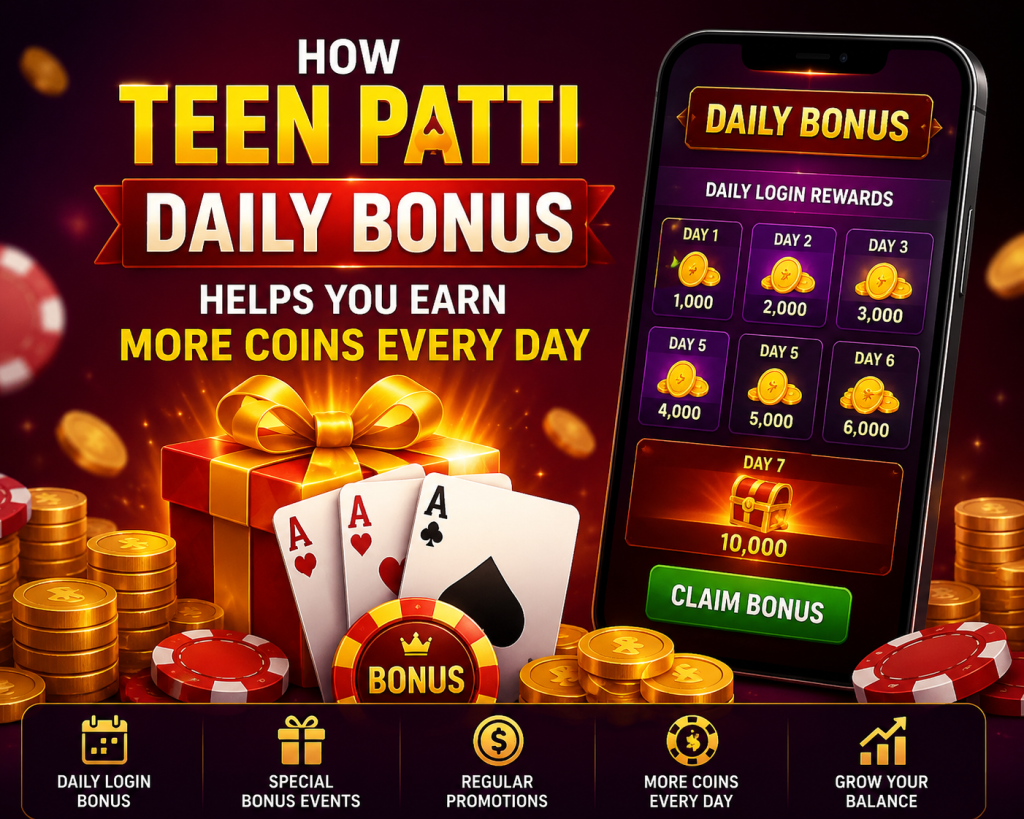 Teen Patti Daily Bonus